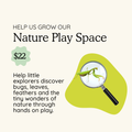 Grow Our Nature Play Space